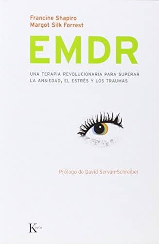 EMDR - Francine Shapiro, Margot Silk Forrest